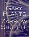 Gary Plants on the Zarrow Shuffle DVD